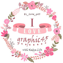 "I love Graphic45" CП с Nadya Lifa"